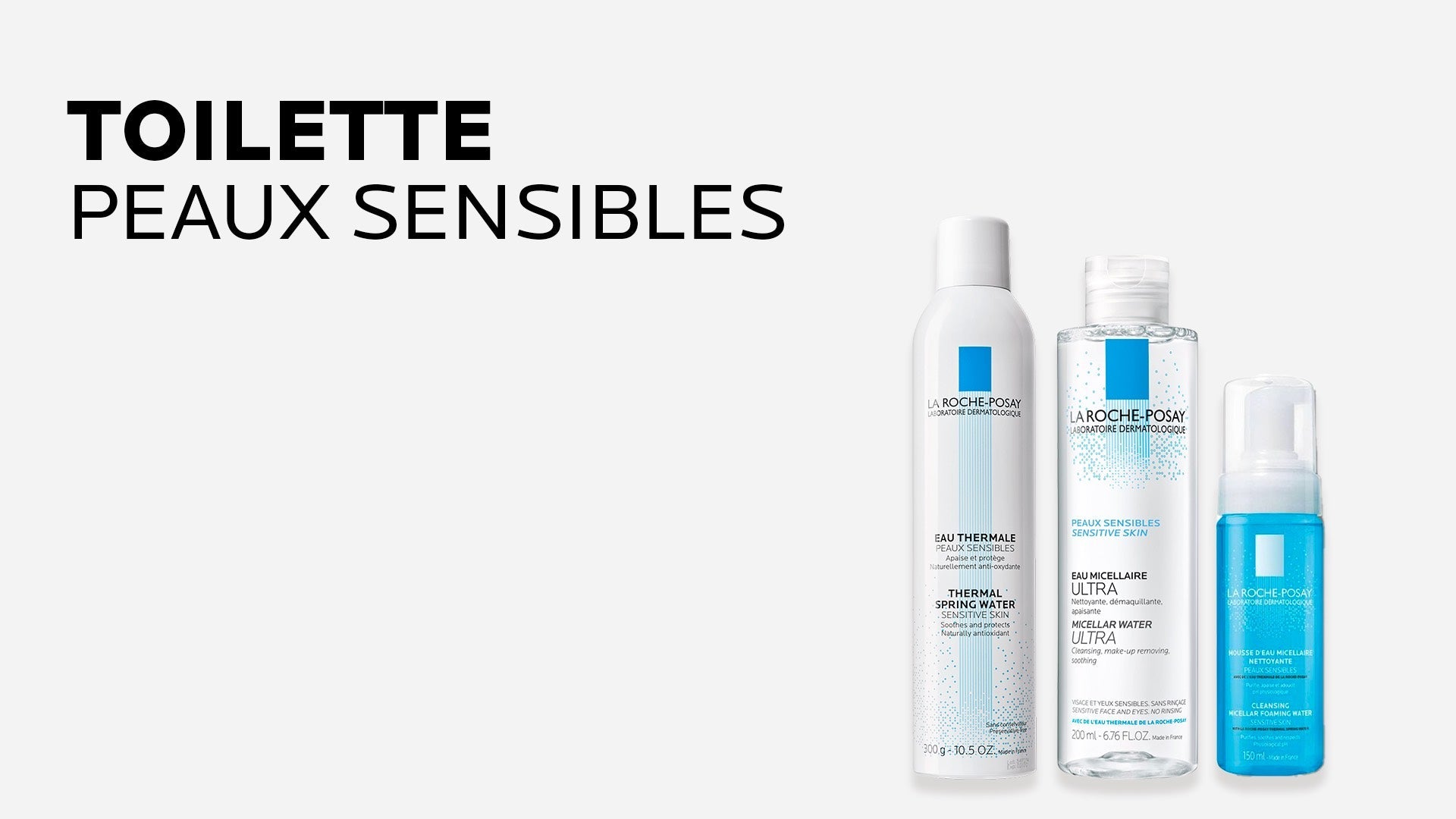 TOILETTE PEAUX SENSIBLES